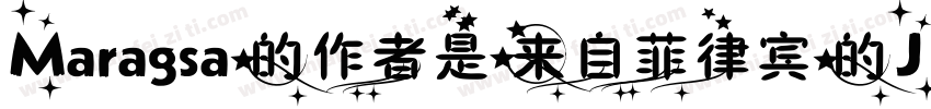 Maragsa的作者是来自菲律宾的John David Maza字体转换
